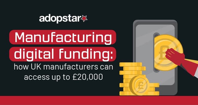 Manufacturing Digital Funding: Access Up to £20K Support